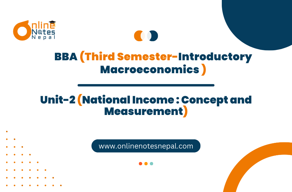 National income: Concept and Measurement